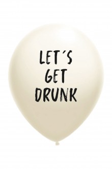 Воздушный шарик белого цвета из латекса с надписью LET'S GET DRUNK